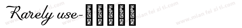 Rarely use字体转换